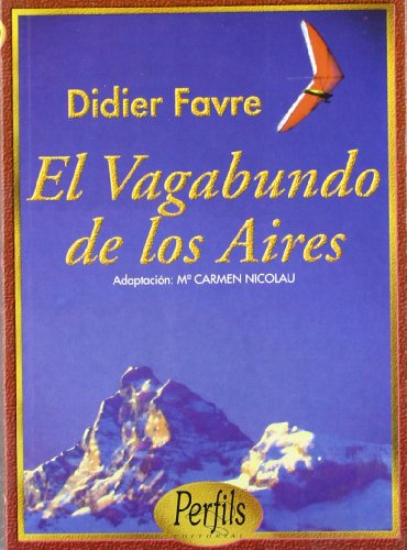 Imagen de archivo de El vagabundo de los aires a la venta por Iridium_Books