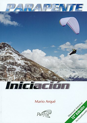 Imagen de archivo de PARAPENTE INICIACION. MANUAL BASICO a la venta por Iridium_Books