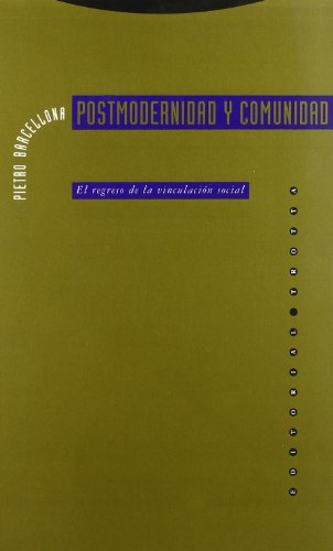 9788487699368: Postmodernidad Y Comunidad. El Regreso De La Vinculacin Social - 2 Edicin (ESTRUCTURAS Y PROCESOS - DERECHO)