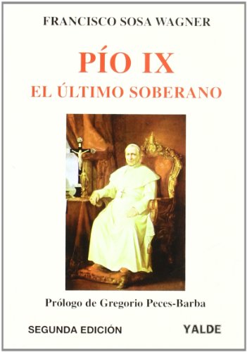 Stock image for Po IX el ltimo soberano for sale by medimops