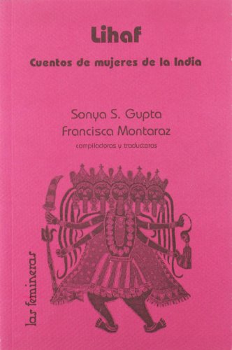 Imagen de archivo de Lihaf : Cuentos De Mujeres De La India a la venta por RecicLibros