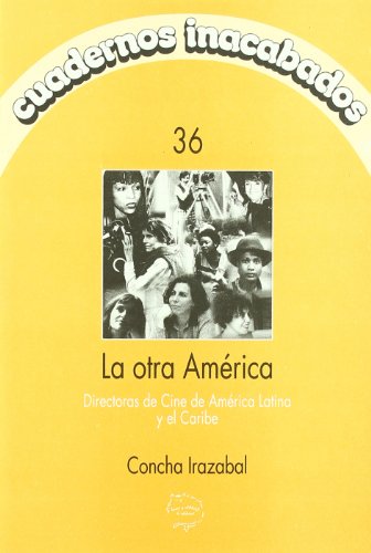 Imagen de archivo de OTRA AMERICA: DIRECTORAS DE CINE DE AMERICA LATINA Y CARIBE a la venta por KALAMO LIBROS, S.L.