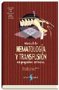 9788487736568: Manual de hematologia y transfusion en pequeos animales