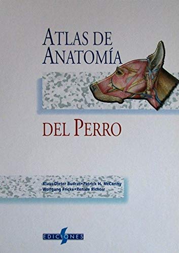 Stock image for Atlas de Anatoma del Perro for sale by Iridium_Books
