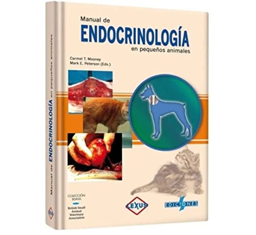Stock image for Manual de endocrinologia en pequeos animales [Dec 15, 2006] Mooney, Carmel and Peterson, Mark E. for sale by Iridium_Books