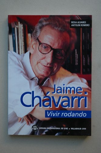 Imagen de archivo de JAIME CHAVARRI:VIVIR RODANDO a la venta por AG Library