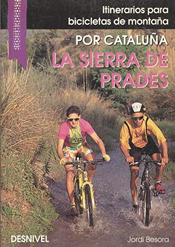 Beispielbild fr Itinerarios para bicicletas de montaa : por la sierra de Prades zum Verkauf von medimops