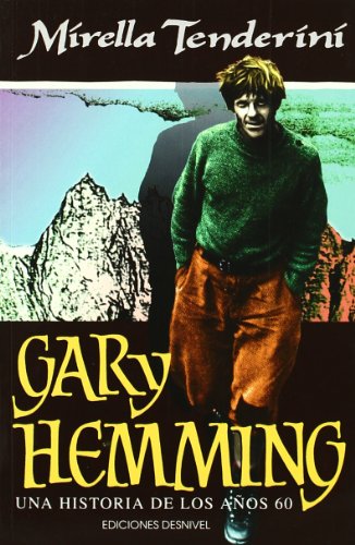 9788487746307: Gary Hemming: Historia de aos 60 (Literatura de montaa)