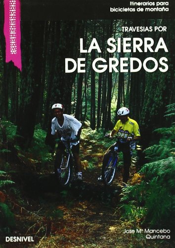 9788487746345: Itinerarios bsicos para bicicletas de montaa : sierra de Gredos