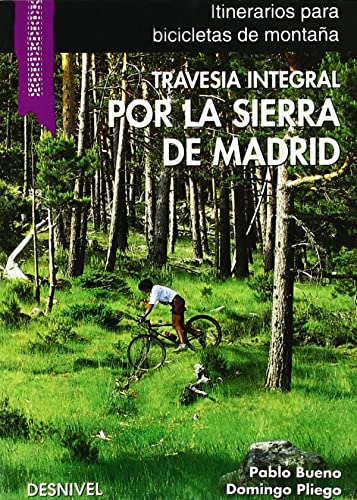 9788487746369: Travesa integral por la sierra de Madrid en "mountain bike" (SIN COLECCION)