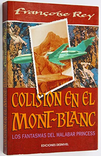 Stock image for Colisin en el Mont Blanc for sale by medimops