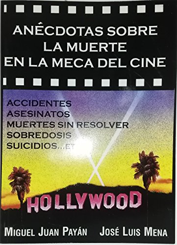 Stock image for Ancdotas sobre la muerte en la meca del cine for sale by AG Library