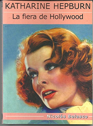 Imagen de archivo de Katharine Hepburn, la fiera de Hollywood a la venta por medimops
