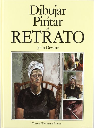 Imagen de archivo de Dibujar y pintar el retrato Devane, John a la venta por Iridium_Books