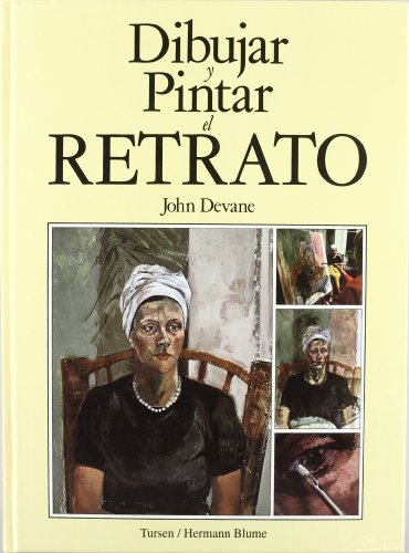 Stock image for Dibujar y pintar el retrato Devane, John for sale by Iridium_Books