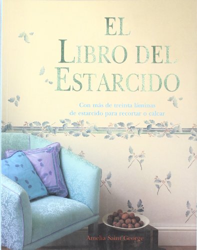Stock image for EL LIBRO DEL ESTARCIDO: Con ms de 30 lminas de estarcido para recortar o calcar for sale by KALAMO LIBROS, S.L.