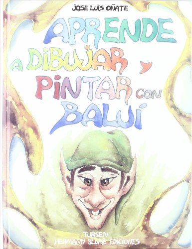 Stock image for Aprende a dibujar y pintar con Balui / Learn to Draw and Paint with Balui for sale by medimops