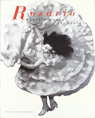 Imagen de archivo de Rosario, aquella danza espaÃ±ola (Varios) (Spanish Edition) a la venta por Discover Books