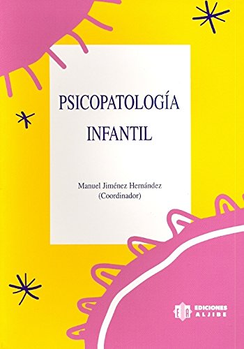 Stock image for PSICOPATOLOGIA INFANTIL for sale by KALAMO LIBROS, S.L.