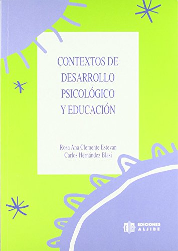 Imagen de archivo de CONTEXTOS DE DESARROLLO PSICOLOGICO Y EDUCACION a la venta por KALAMO LIBROS, S.L.