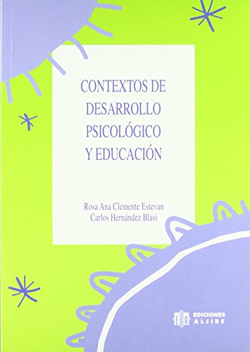 Stock image for CONTEXTOS DE DESARROLLO PSICOLOGICO Y EDUCACION for sale by KALAMO LIBROS, S.L.
