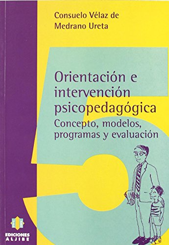 Imagen de archivo de Orientacin e intervencin psicopedagVlaz De Medrano Ureta, Consuelo a la venta por Iridium_Books