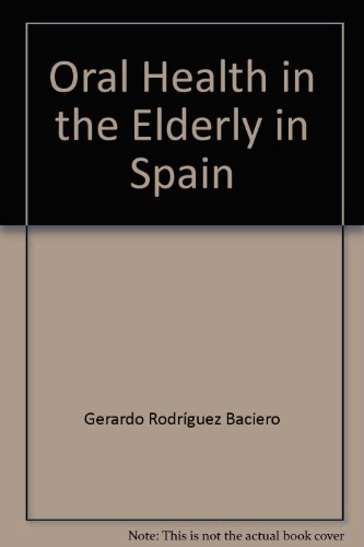 Imagen de archivo de Oral Health in the Elderly in Spain a la venta por Iridium_Books