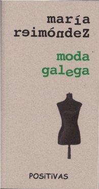 Imagen de archivo de Moda galega (DiVersos) a la venta por Libros Nakens