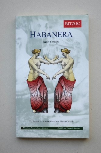 9788487789984: Habanera (Literatura, declaraciones y ensayos) (Spanish Edition)