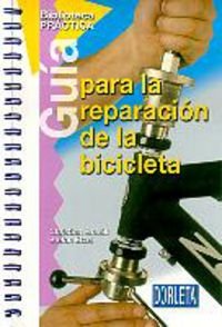 Beispielbild fr Gua para la reparacin de la bicicleta zum Verkauf von AG Library