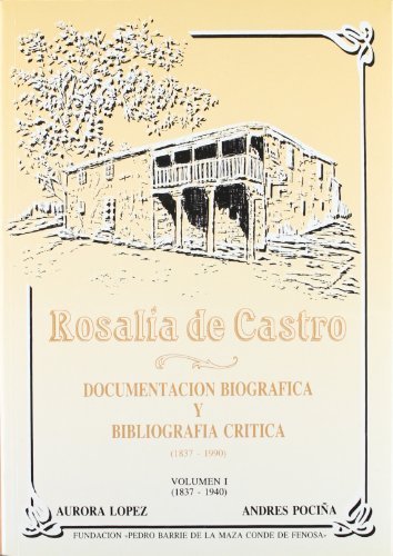 9788487819025: Rosala de Castro: Documentacin biogrfica y bibliogrfica crtica (1837-1990) (Obra completa)