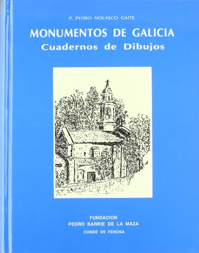 MONUMENTOS DE GALICIA - CUADERNOS DE DIBUJOS