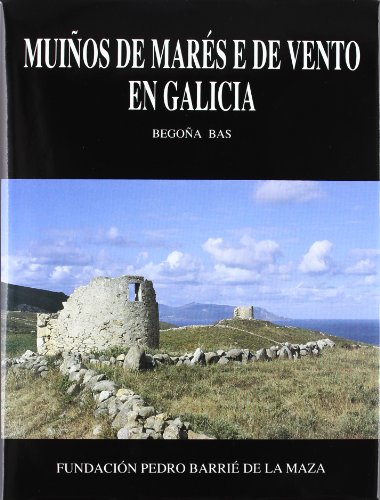 MUIÑOS DE MARES E DE VENTO EN GALICIA