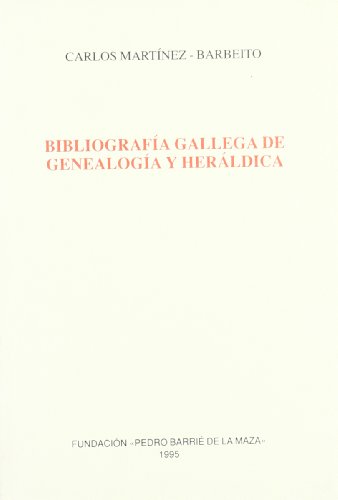 Imagen de archivo de Bibliografa gallega de genealoga y herldica a la venta por Zilis Select Books