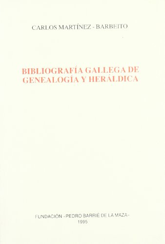 Stock image for Bibliografa gallega de genealoga y herldica for sale by Zilis Select Books