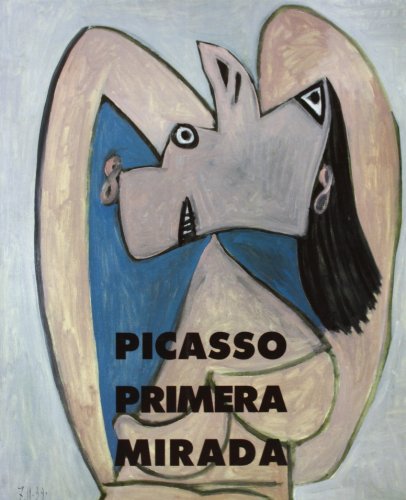 9788487826658: Picasso, primera mirada : coleccin Christine Ruiz Picasso