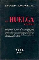 Stock image for (AYER N 4) HUELGA GENERAL, LA for sale by MARCIAL PONS LIBRERO
