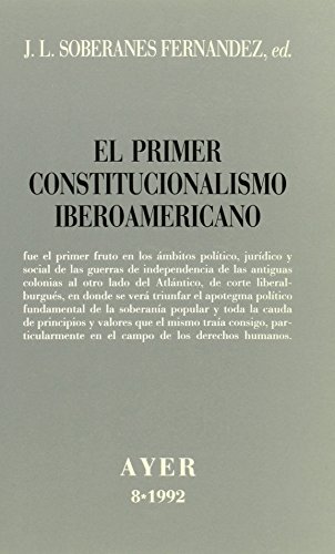 Stock image for El primer constitucionalismo iberoamericano for sale by LibroUsado CA
