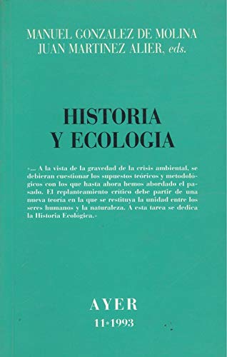 Imagen de archivo de Historia y Ecologia; Revista Ayer N11 a la venta por Hamelyn