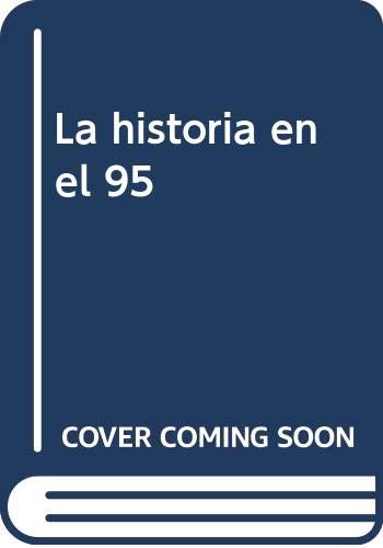 Imagen de archivo de La historia en el 95 (Revista Ayer, N 22, ao 1996) a la venta por MARCIAL PONS LIBRERO