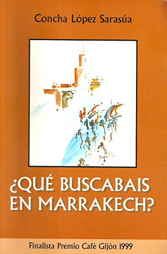 Beispielbild fr qu Buscabas en Marrakech? zum Verkauf von Hamelyn