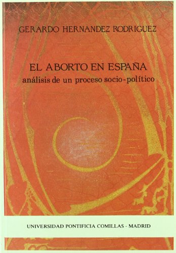 Beispielbild fr El aborto en Espaa. zum Verkauf von Librera y Editorial Renacimiento, S.A.
