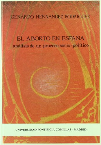 Imagen de archivo de El aborto en Espaa. a la venta por Librera y Editorial Renacimiento, S.A.