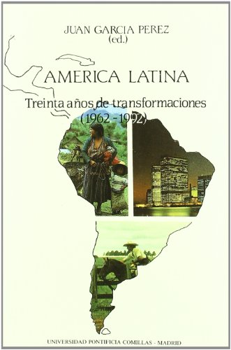 Stock image for Amrica Latina: treinta aos de transformacin (1962-1992) for sale by AG Library