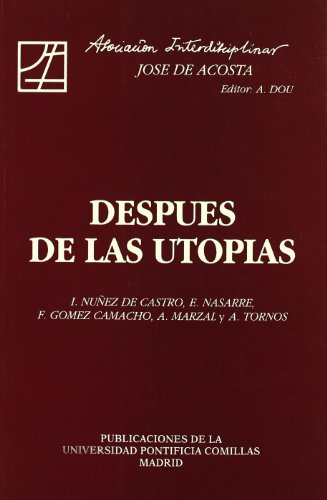 9788487840357: Despus de las Utopas: 19 (Estudios Interdisciplinares)
