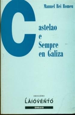 Stock image for CASTELAO E SEMPRE EN GALIZA for sale by Zilis Select Books