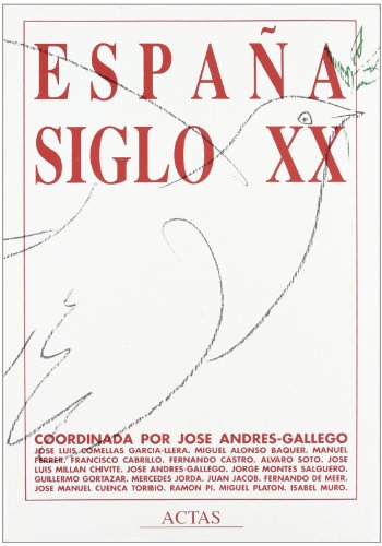 9788487863042: ESPA?A SIGLO XX (HISTORIA CONTEMPORANEA)