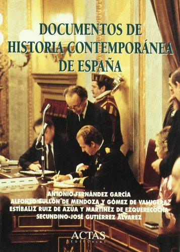 Stock image for Documentos de historia contempornea de Espaa for sale by medimops