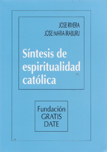 Imagen de archivo de Sintesis de espiritualidad catolica, 7a Edicion (Spanish Text) a la venta por Iridium_Books