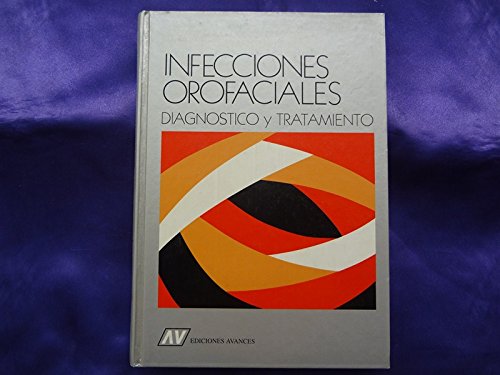 Imagen de archivo de Infecciones Orofaciales Diagnostico y Tratamiento a la venta por Hamelyn